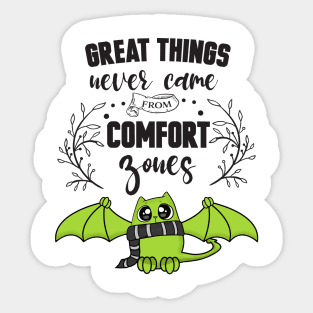 Great Things Comfort Zone Cute Cat Sticker